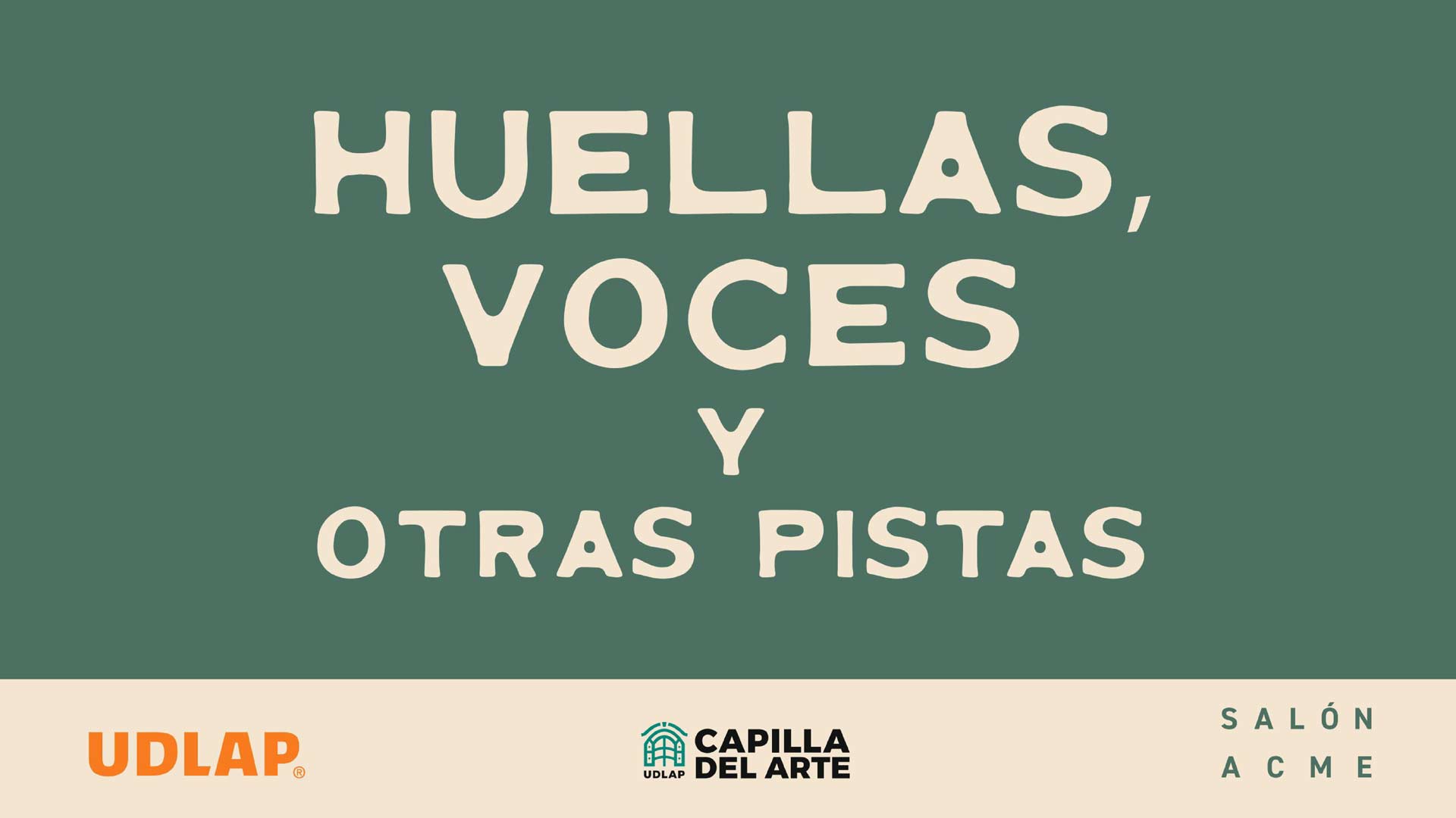 Huellas voces y otras pistas UDLAP