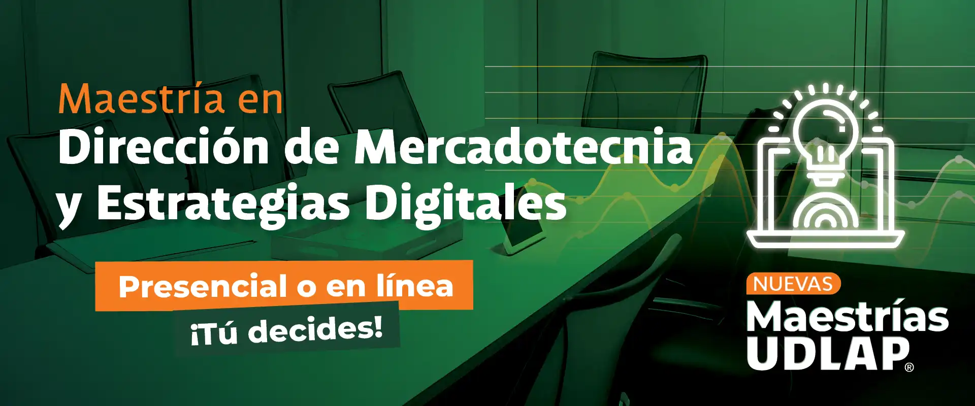 Dirección de Mercadotecnia y Estrategias Digitales